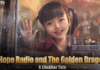 Hope Radio and the Golden Dragon